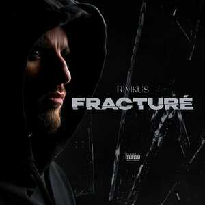 Rimkus - Fracturé Mp3 Album Complet