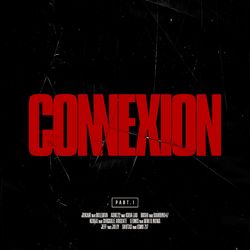 Connexion - Connexion Part.1 (Artistes divers Album Complet)